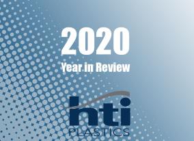 HTI Plastics 2020 Year in Review